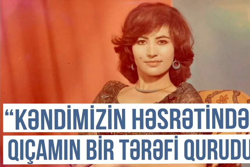 Qərbi Azərbaycan Xronikası: Bir vaxtların məşhur mügənnisi qaçqınlıq həyatının faciələrindən danışıb