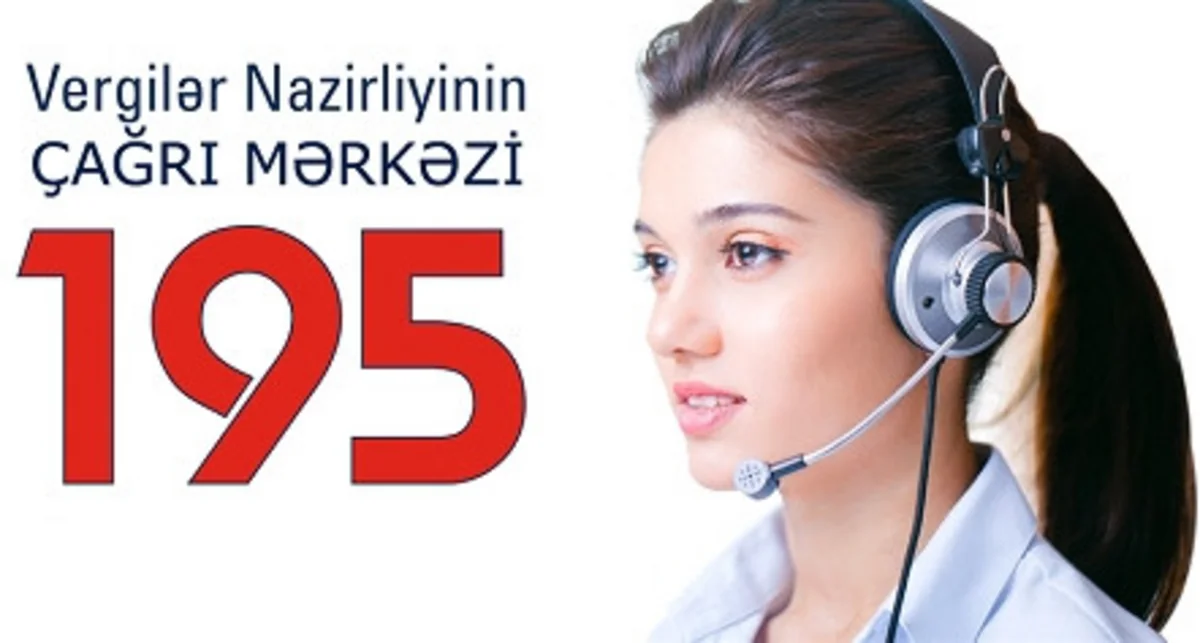 ​Vergilər Nazirliyinin qaynar xəttinə müraciət edənlərin sayı 4% artıb