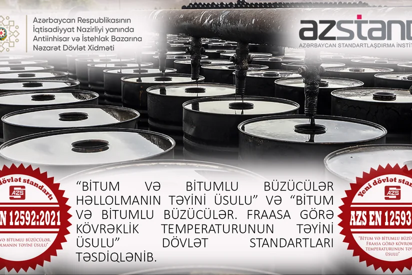 Azərbaycanda bitum məhsullarına dair dövlət standartları təsdiq edilib