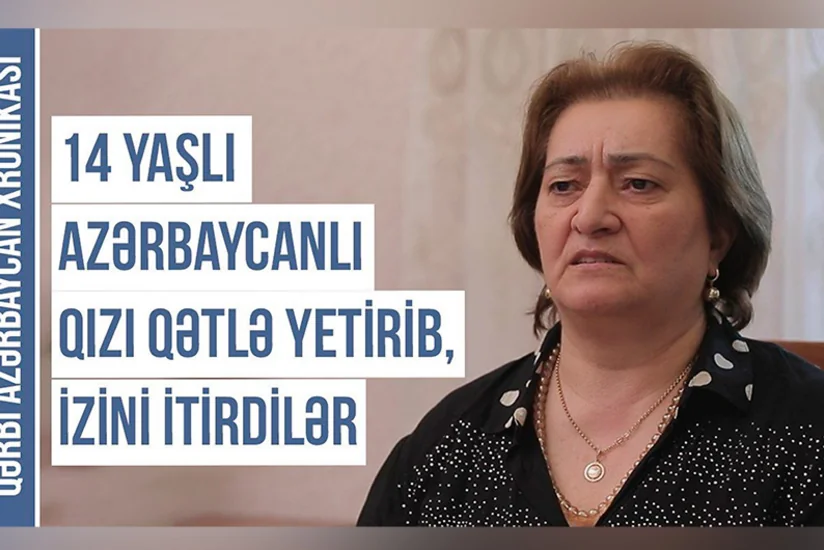 Poçtalyonun dramı: Oğul, gəlin və nəvə qətliamı – Qərbi Azərbaycan Xronikası