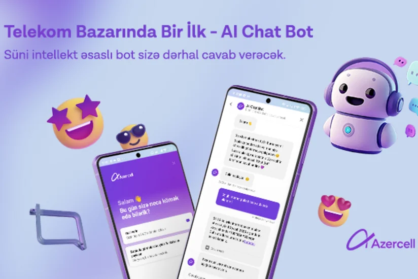Azercell süni zəka texnologiyasına əsaslanan “AI Chat Bot” xidmətini təqdim edir