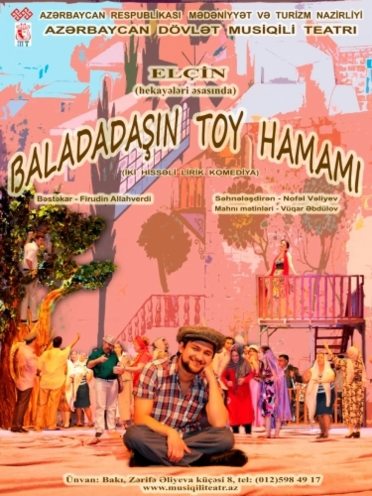 Milli Teatr Günündə Musiqili Teatrda “Baladadaşın toy hamamı” olacaq