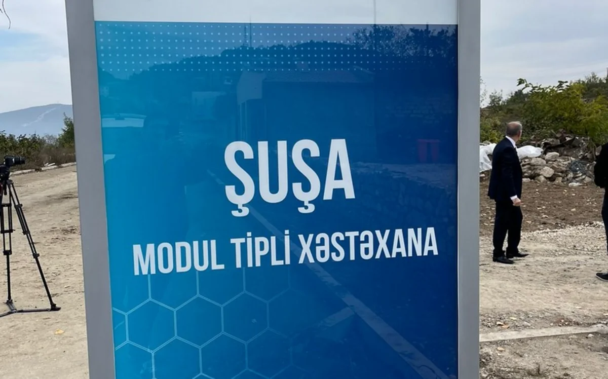 В больнице модульного типа в Шуше гражданам будет оказываться целый ряд услуг 