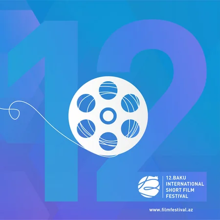 Bakıda 12-ci Beynəlxalq Qısa Filmlər Festivalı keçiriləcək
