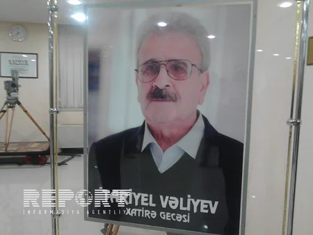 Rejissor Tariyel Vəliyevin xatirə gecəsi keçirilib