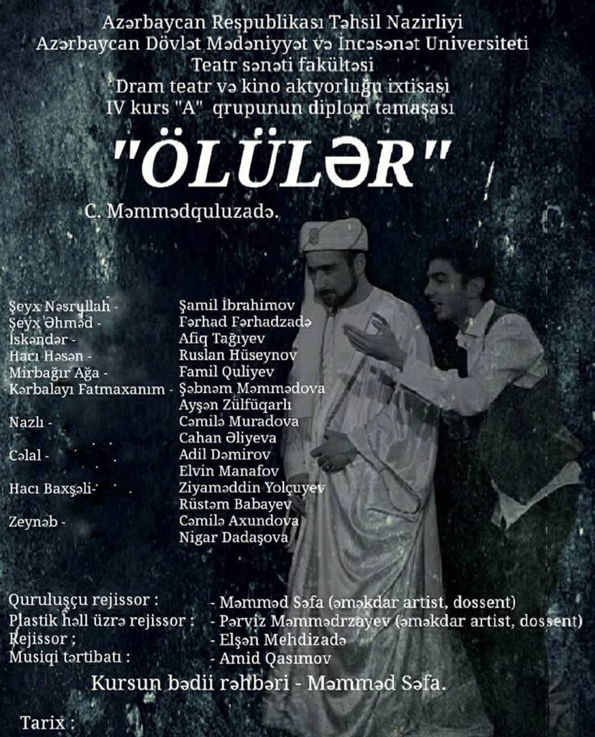 Səda Tədris Teatrında Ölülər tamaşası tələbələrin ifasında göstəriləcək