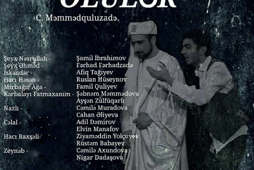 Səda Tədris Teatrında Ölülər tamaşası tələbələrin ifasında göstəriləcək