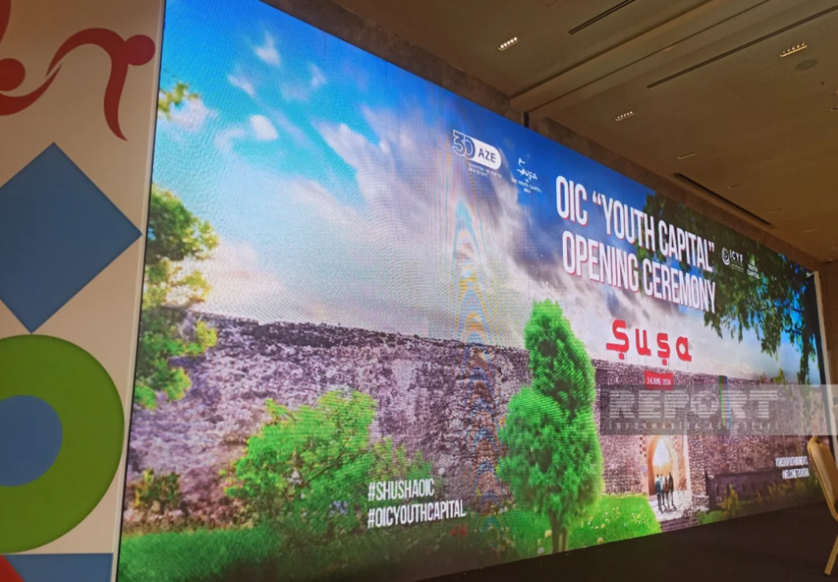 Стартовала международная программа Шуша - молодежная столица ОИС 2024
