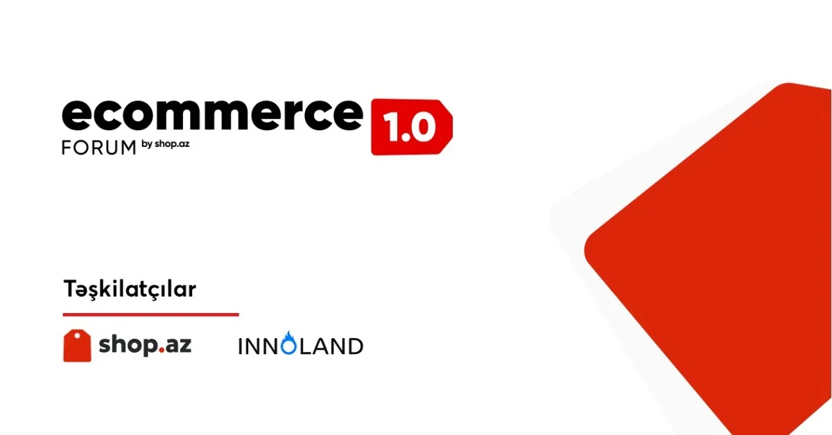 Bakıda “E-Commerce 1.0 tədbiri keçirilir