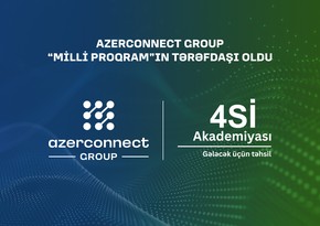 “Azerconnect Group” “4Sİ Akademiyası - Milli Proqram”ın tərəfdaşı oldu