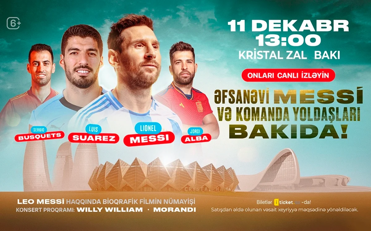 Messi və komanda yoldaşlarının Bakı tədbirinə bir gündə 10 mindən çox bilet satılıb