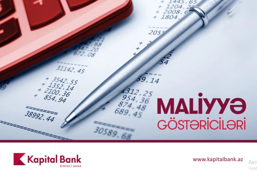 “Kapital Bank” bu ilin III rübünün maliyyə nəticələrini elan edib
