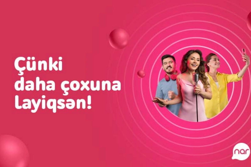 “Nar” əyləncə dolu yay kampaniyasına start verir