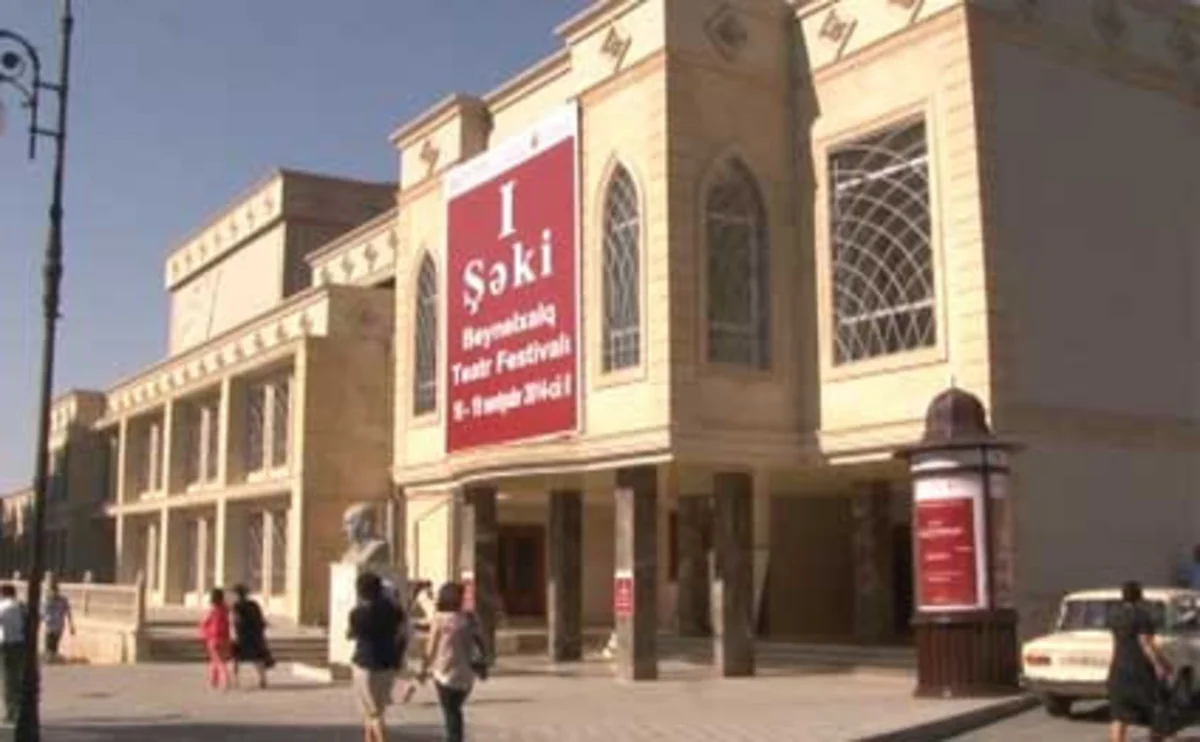 ​I Şəki Beynəlxalq Teatr Festivalına start verilib