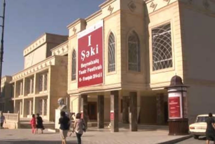 ​I Şəki Beynəlxalq Teatr Festivalına start verilib