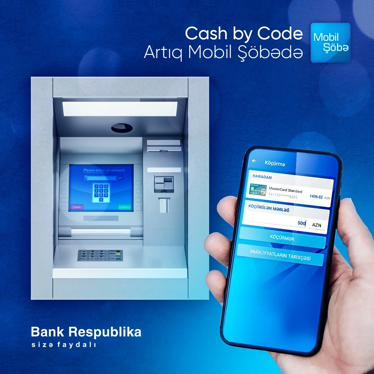 Банк Республика внедрил услугу Cash by Code в Mobil Şöbə
