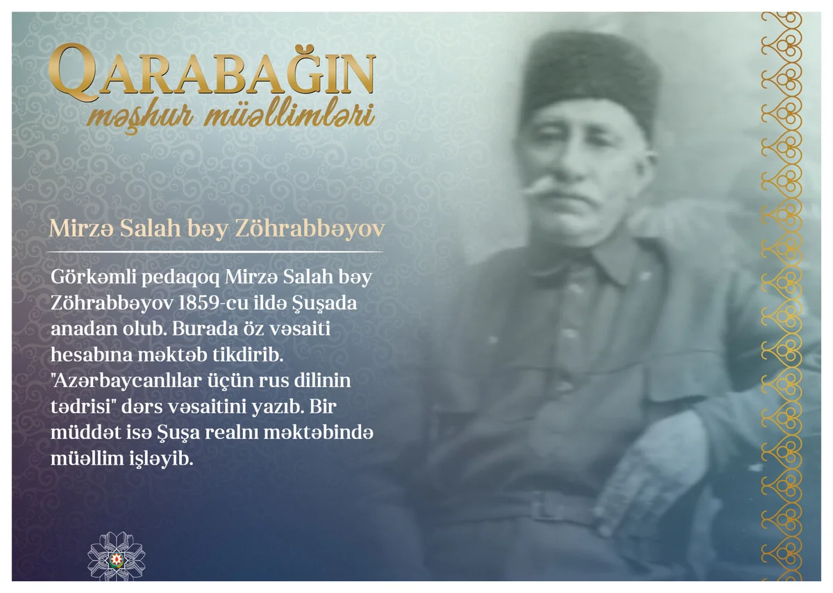Qarabağın məşhur müəllimləri - Mirzə Salah bəy Zöhrabbəyov 