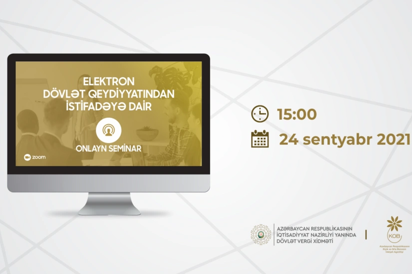 “Elektron dövlət qeydiyyatından istifadə” mövzusunda onlayn seminar olacaq