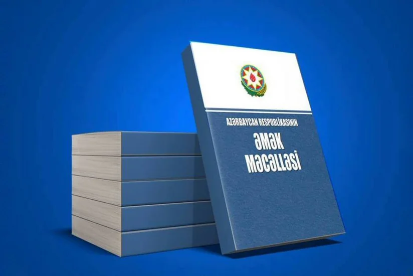 Əmək Məcəlləsinə dəyişiklik layihəsi hazırlanıb