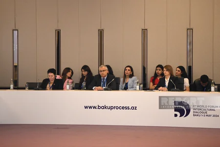 Ümumdünya Mədəniyyətlərarası Dialoq Forumunda multikultural dünya barədə çağırışlar edilib