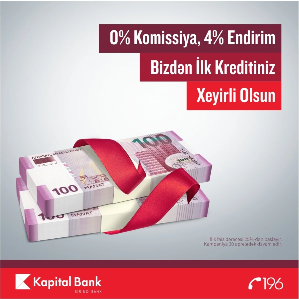 “Kapital Bank”dan ilk kreditinizi endirimlə əldə edin