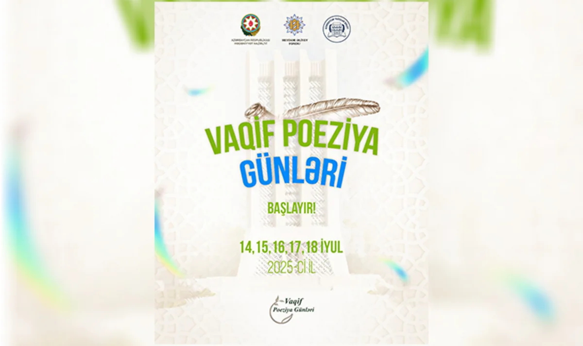 Vaqif Poeziya Günlərinin keçiriləcəyi şəhərlər açıqlanıb